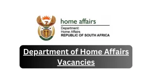 Department of Home Affairs Vacancies 2025 Declare x8 jobs @www.dha.gov.za
