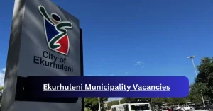 Ekurhuleni Municipality Vacancies 2025 Share x1 jobs @Ekurhuleni.gov.za