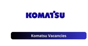 Komatsu Vacancies 2025 Provide x16 jobs @www.komatsu.co.za