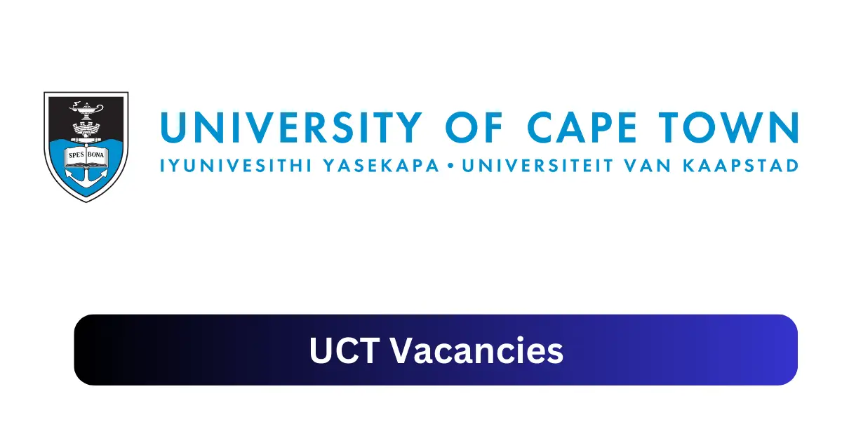 UCT Vacancies 2025 Advertise x13 jobs @www.uct.ac.za