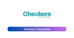 Checkers Vacancies 2025 Reveal x22 jobs @www.checkers.co.za