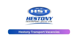 Hestony Transport Vacancies 2025 Introduce x1 jobs @www.hestony.co.za