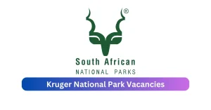 Kruger National Park Vacancies 2025 Share x4 jobs @www.sanparks.org