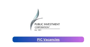 PIC Vacancies 2025 Mention x4 jobs @www.pic.gov.za
