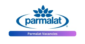 Parmalat Vacancies 2025 Declare x12 jobs @www.parmalat.co.za