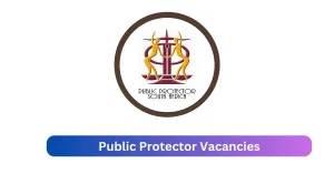 Public Protector Vacancies 2025 Share x5 jobs @www.publicprotector.org