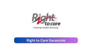Right to Care Vacancies 2025 Introduce x13 jobs @www.righttocare.org