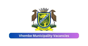 Vhembe Municipality Vacancies 2025 Reveal x1 jobs @www.vhembe.gov.za